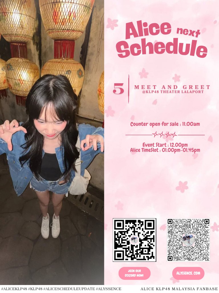 alicepotatoes's tweet photo. ๐๐๐๐๐ ๐๐๐๐๐๐๐๐ ๐๐๐๐๐๐
05/04/26: Meet & Greet : Talking session
Counter open for sale: 11.00am
Event start: 12.00pm
Alice timeslot: 01.00pm-01.45pm
๐KLP48 Theatre, Lalaport BBCC Level 2
#AliceKLP48 #KLP48 #AliceScheduleUpdate #Alyssence https://t.co/7HYT30Pzpz