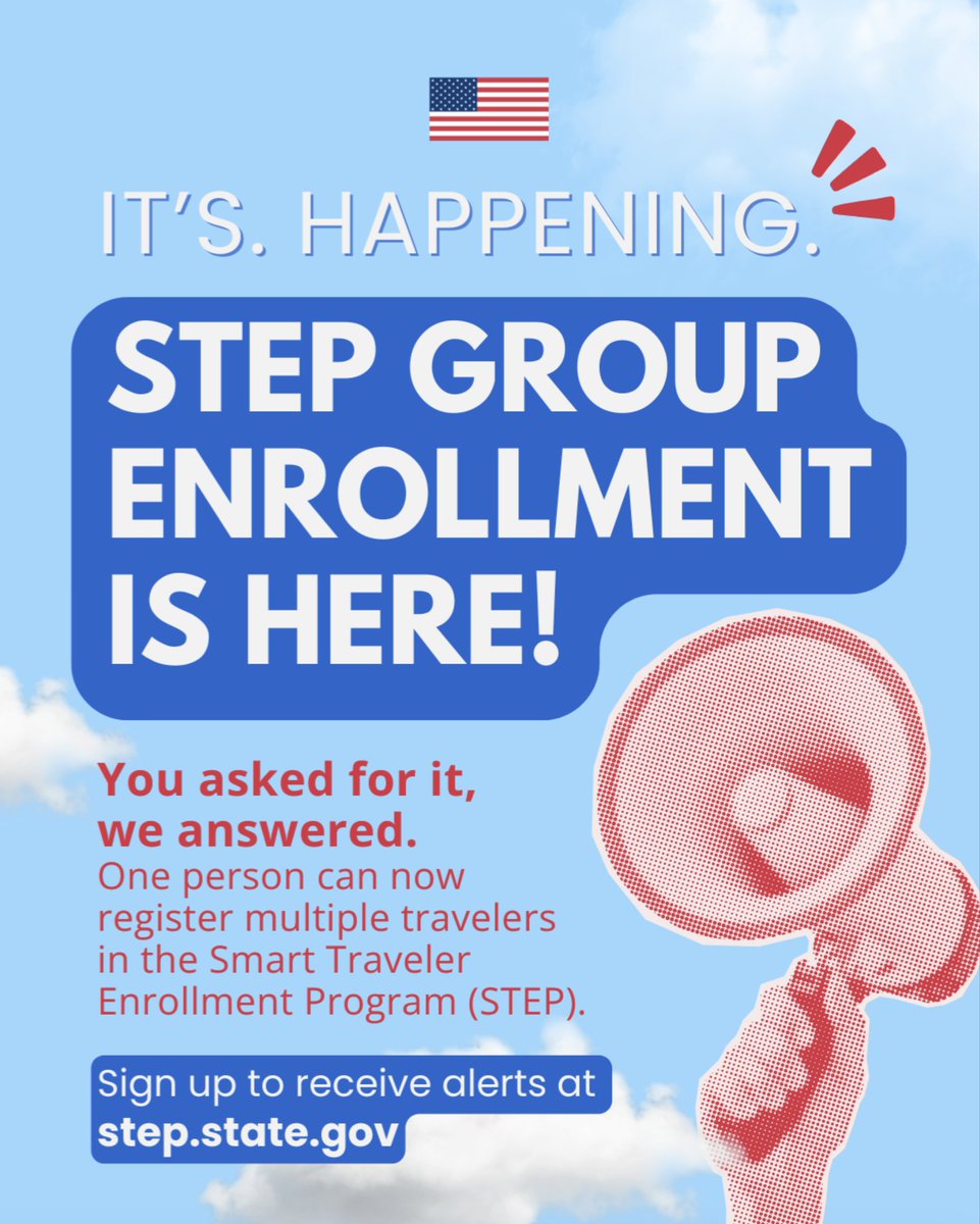 You asked for it and now it’s here! Group enrollment is now available for the Smart Traveler Enrollment Program (STEP). This should simplify the sign-up process for families, school groups, travel arrangers, and many others. Sign up before every trip at step.state.gov to