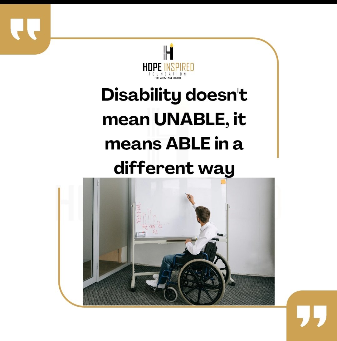 OluchiNwite's tweet photo. DISABILITY doesn't mean UNABLE, it means ABLE in a different way. 
#inclusionmatters 
@hopeinspiredf https://t.co/OLlEDyrYp7