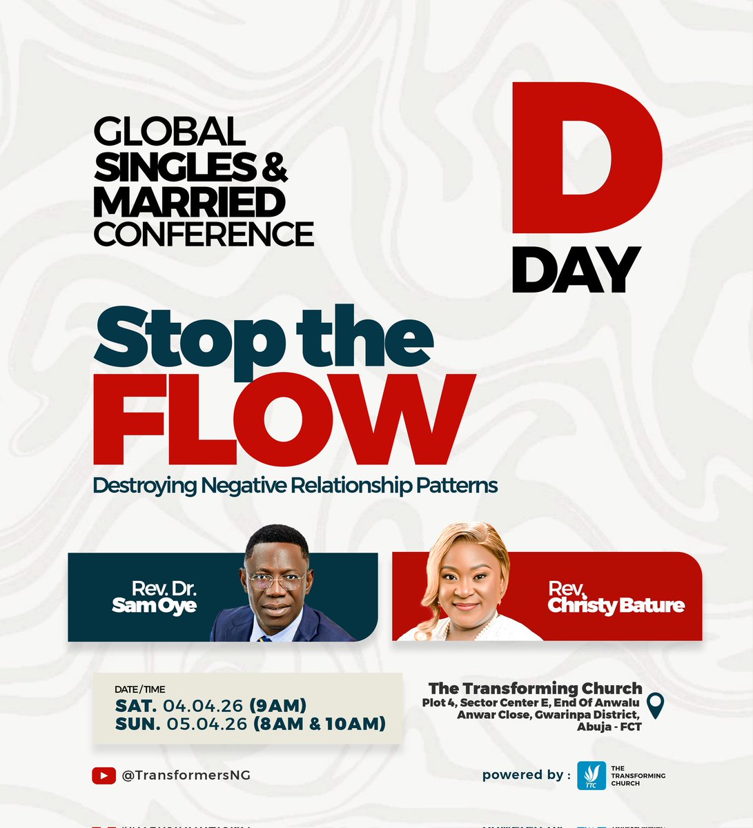 TransformersNG's tweet photo. THE COUNT DOWN IS OVER, THE D DAY IS HERE
Join us today for the GLOBAL SINGLES & MARRIED CONFERENCE 2026
THEME:
“STOP THE FLOW”
Destroying Negative Relationship Patterns
See flyer for details
#stoptheflow
#relationshipmatters
#revsamoye
#revchristybature https://t.co/3u6l625Dlr