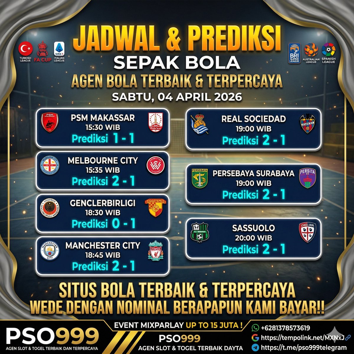 Pso999official's tweet photo. JADWAL &amp; PREDIKSI BOLA PSO999

🇮🇩 Arema FC 🆚 Malut United 🇮🇩
⏰ 15:30 WIB

🇦🇺 Adelaide United 🆚 Auckland FC 🇦🇺🇳🇿
⏰ 15:35 WIB

🇮🇩 Dewa United 🆚 PSIM Yogyakarta 🇮🇩
⏰ 19:00 WIB

#PSO999 #PrediksiBola #JadwalBola #MixParlay #TaruhanBola #BolaHariIni #LigaEropa #LaLiga #SerieA https://t.co/iS2TINbmco