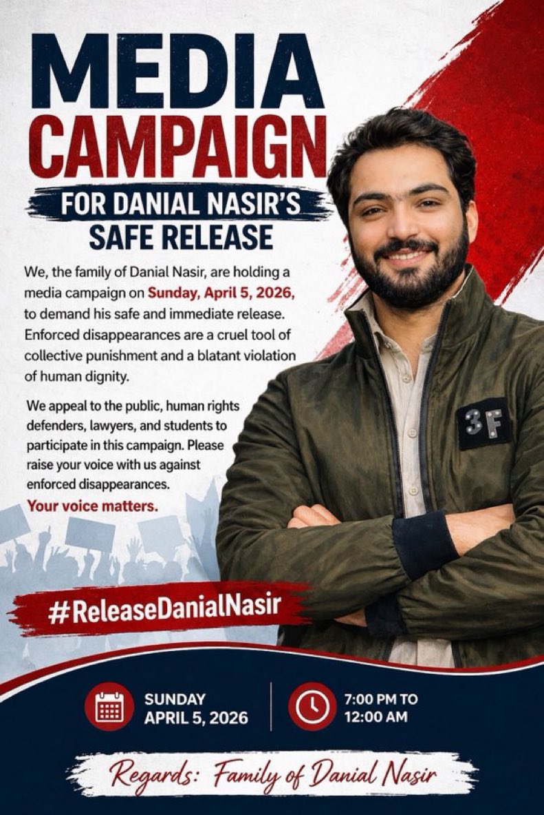 Mahobaloch01's tweet photo. Family of Danial Nasir are going to launch a media campaign on 5 april 2026.
We appeal to the all the people concerned to raise their voice for Danial Baloch.

⏰: 7 PM TO 12 AM
📅: 5 April 2026
#ReleaseDanialNasir
#SaveBalochStudents https://t.co/RVE85pDHYW
