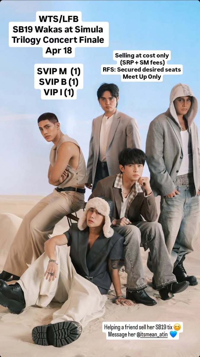 WTS LFB 👀
SB19 Wakas at Simula Finale Concert
Apr 18

One (1) SVIP M Row R 
One (1) SVIP B Row K 
One (1) VIP I Row T 

Selling at cost only (SRP + SM fees)
RFS: Secured desired seats
Please DM <a href="/ItsMe_MsATIN/">≡ ItsMeA'TIN🍎SB19, 5ever. A'TIN, always!🌳</a> for more info!

#SB19 #WakasAtSimula #SB19WaS #WaSTheFinale