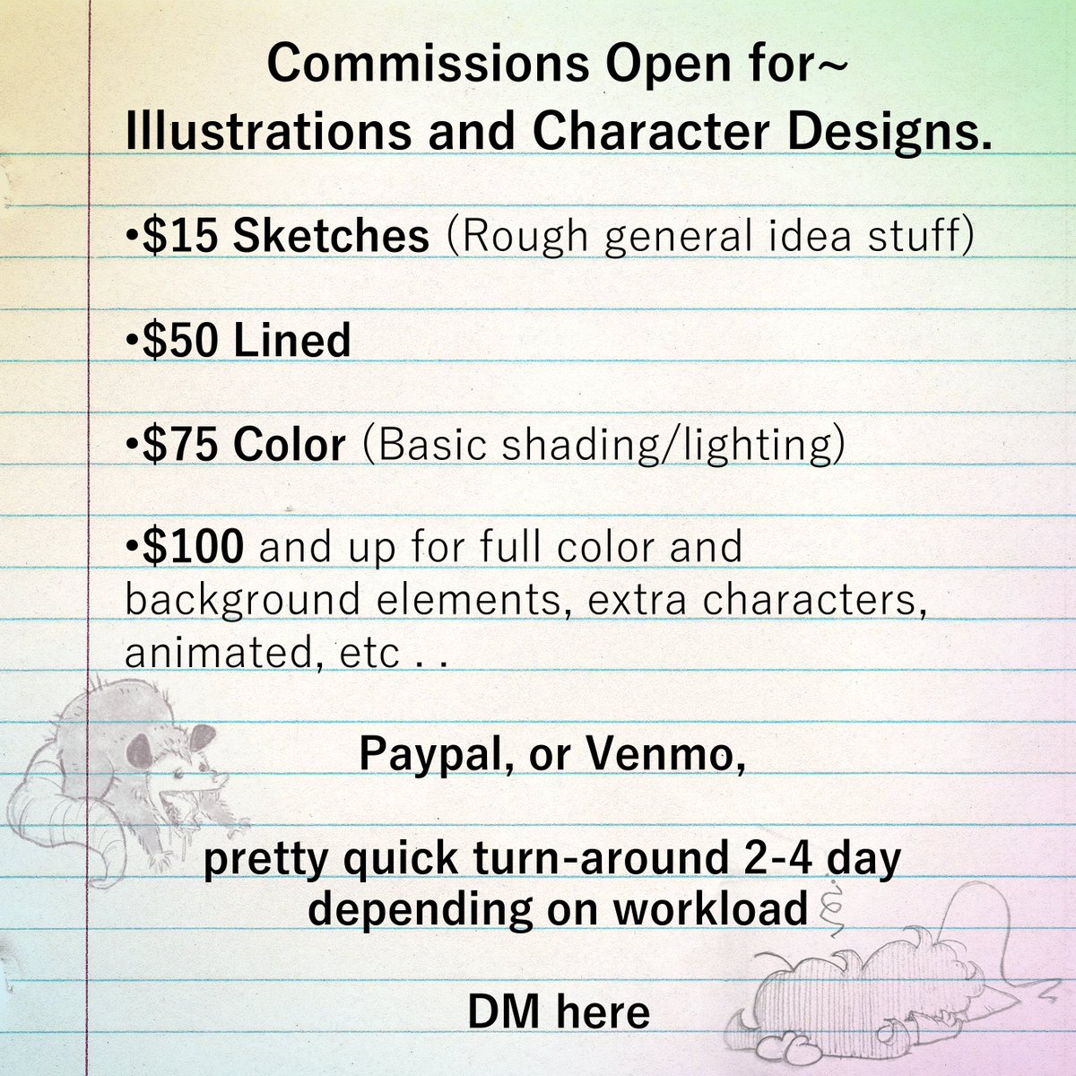 BLAITM's tweet photo. I'm Opening #Commissions for 
#Illustrations and #Characters

$15 Sketches
$50 Lined
$75 Color (Basic shades)
$100 and up for full color &amp; background elements, extra characters, animated, etc..

Paypal, or Venmo, pretty quick turn-around 2-4 day depending on workload

DM here https://t.co/Vu1bWIdEdk