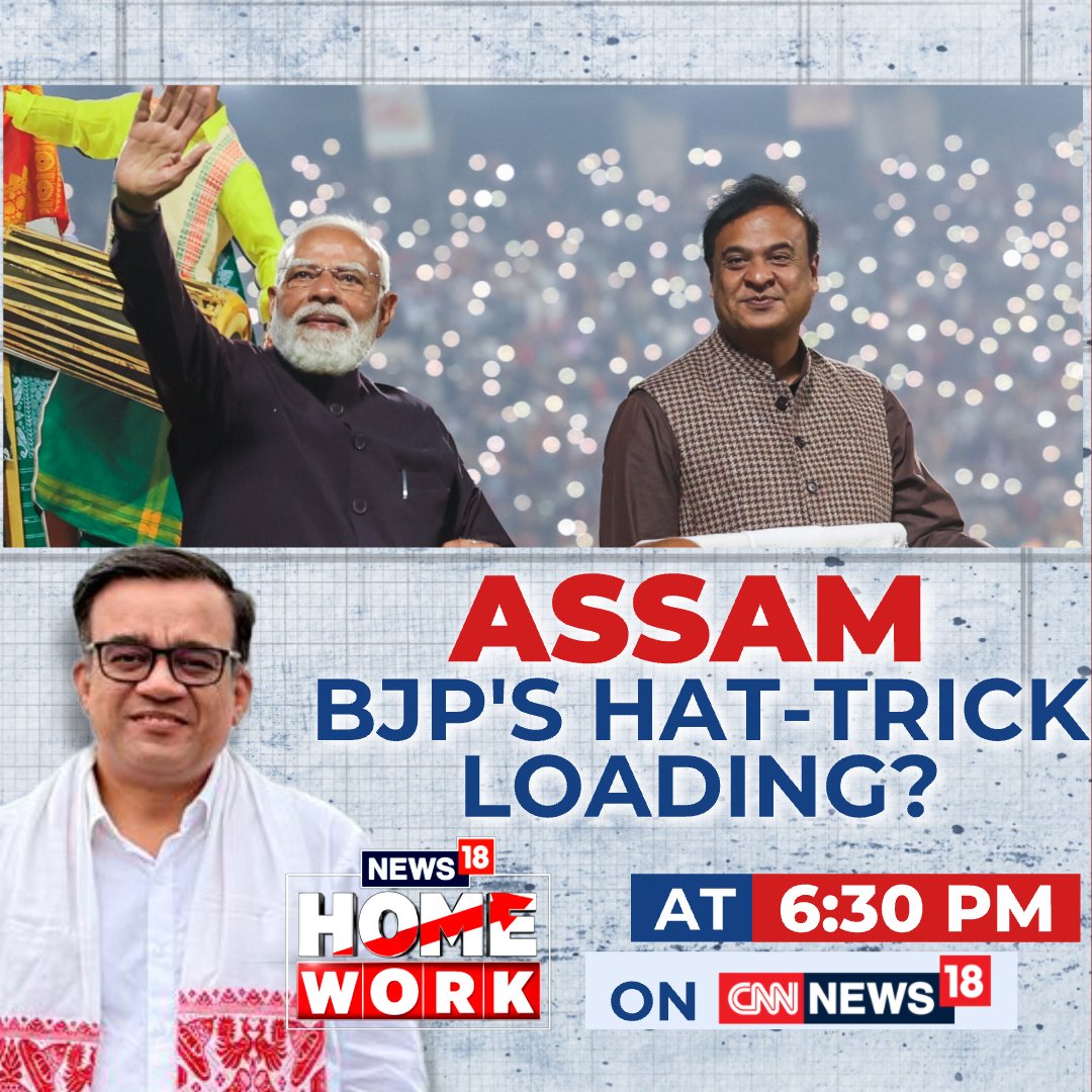 CNNnews18's tweet image. Assam: BJP's hat-trick loading? 

Watch #Homework with @AmanKayamHai_ at 6:30 PM on CNN News18