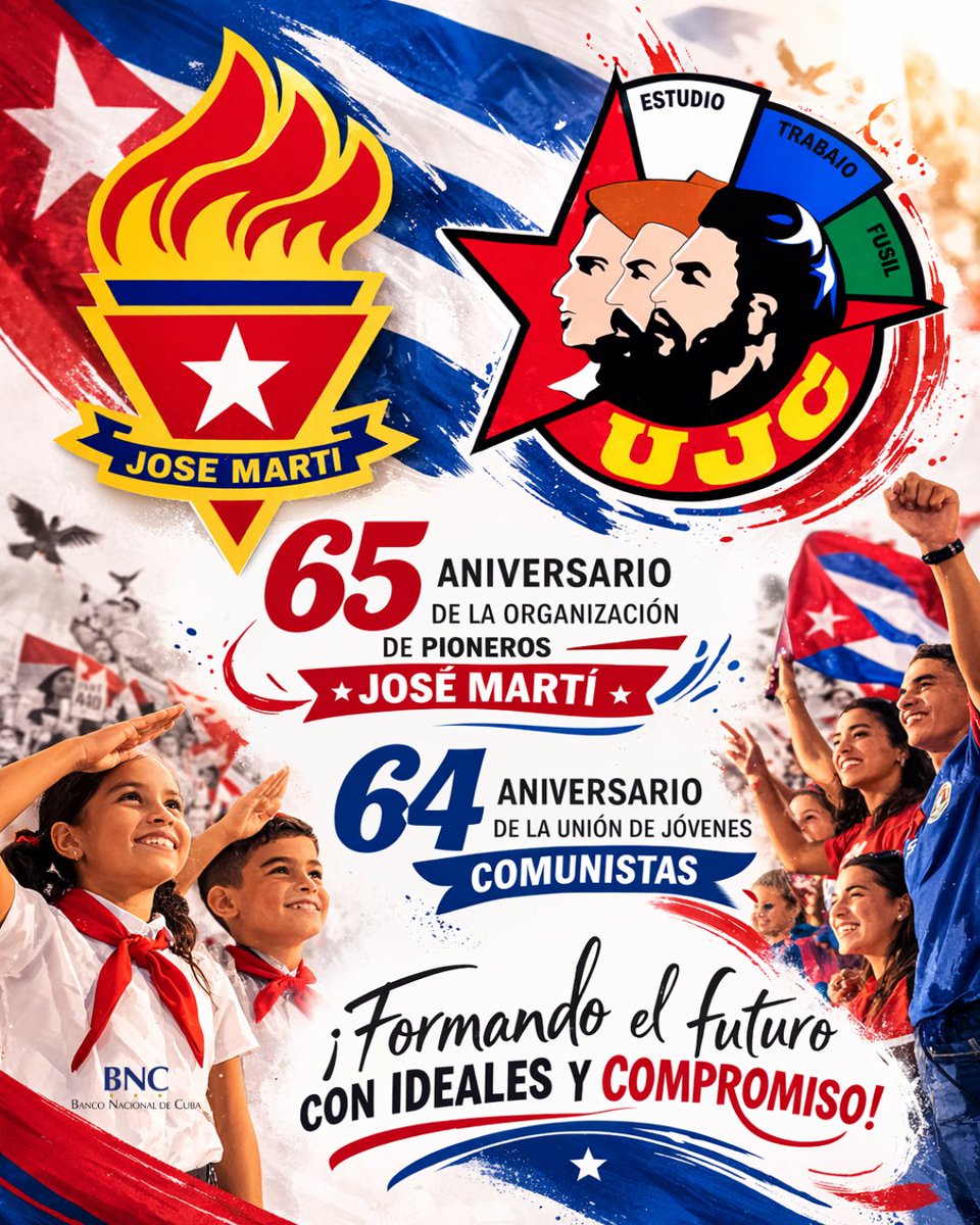 BancNacCuba's tweet photo. 🇨🇺 Doble celebración: 65 años de la OPJM y 64 de la UJC. Dos organizaciones nacidas de un mismo espíritu: juventud dispuesta a construir, estudiar y luchar por un futuro mejor. Herederos del ejemplo martiano y fidelista. 

#bnccuba #UJC65 #OPJM64 #Cuba https://t.co/IzWrxVHnM3
