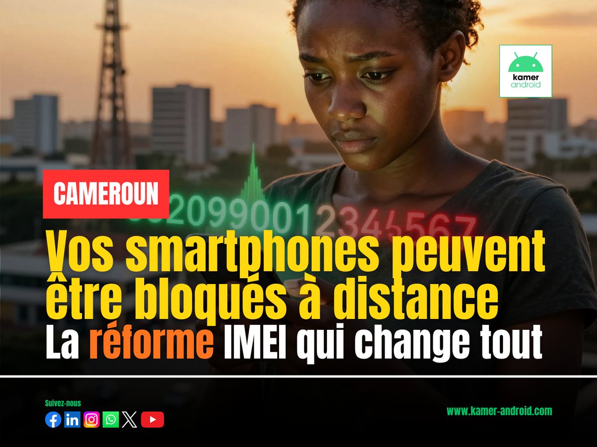 kamerandroid's tweet image. 🚨 Cameroun : vos smartphones peuvent être bloqués à distance depuis le 1er avril 😳

Une réforme IMEI change tout. Votre téléphone est-il en règle ?

🔗 kamer-android.com/2026/04/04/blo…

#Cameroun #Smartphone #IMEI #TechAfrique