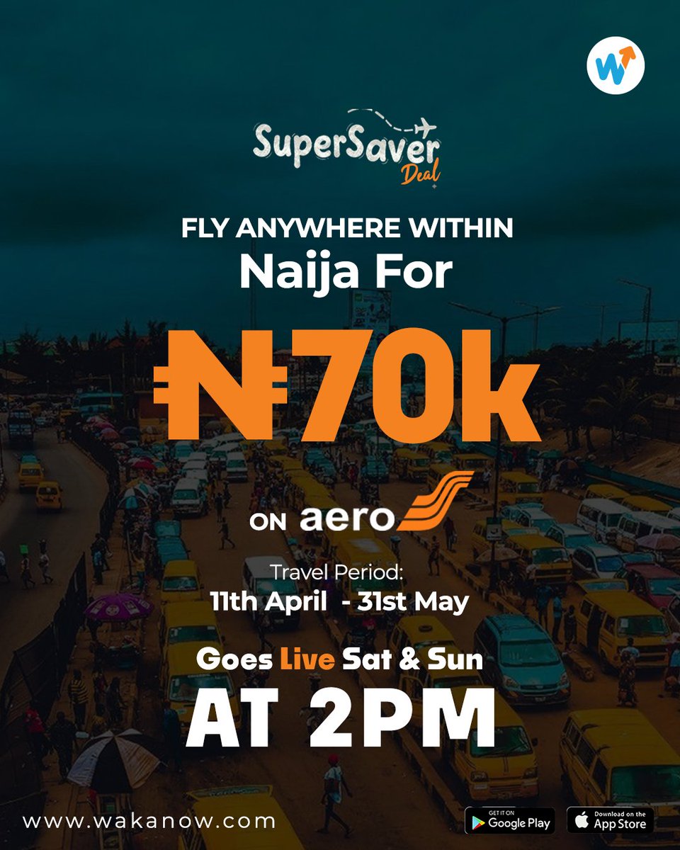 Wakanowdotcom's tweet image. Travel across Naija for N70K only on Aero. Goes live today and tomorrow at 2pm

Book on wakanow.com or on the Wakanow App

Let's Go!

#wakanow #aero #Naija
