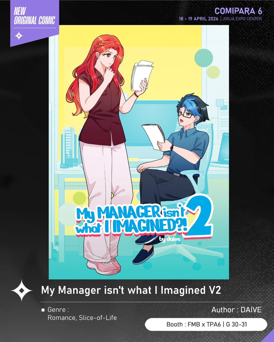 comipara_id's tweet image. [COMIC RAID]
Author: DAIVE
Booth: G 30-31  -  FMB x TPA6

Ini diaaa komik baru karya Kak DAIVE, berjudul "My Manager isn't what I Imagined V2" yang akan dijual di Comipara 6 besok lho!

Sampai ketemu di venue! ✨

Comipara 6
18-19 April 2026
Jogja Expo Center

#comicraid6