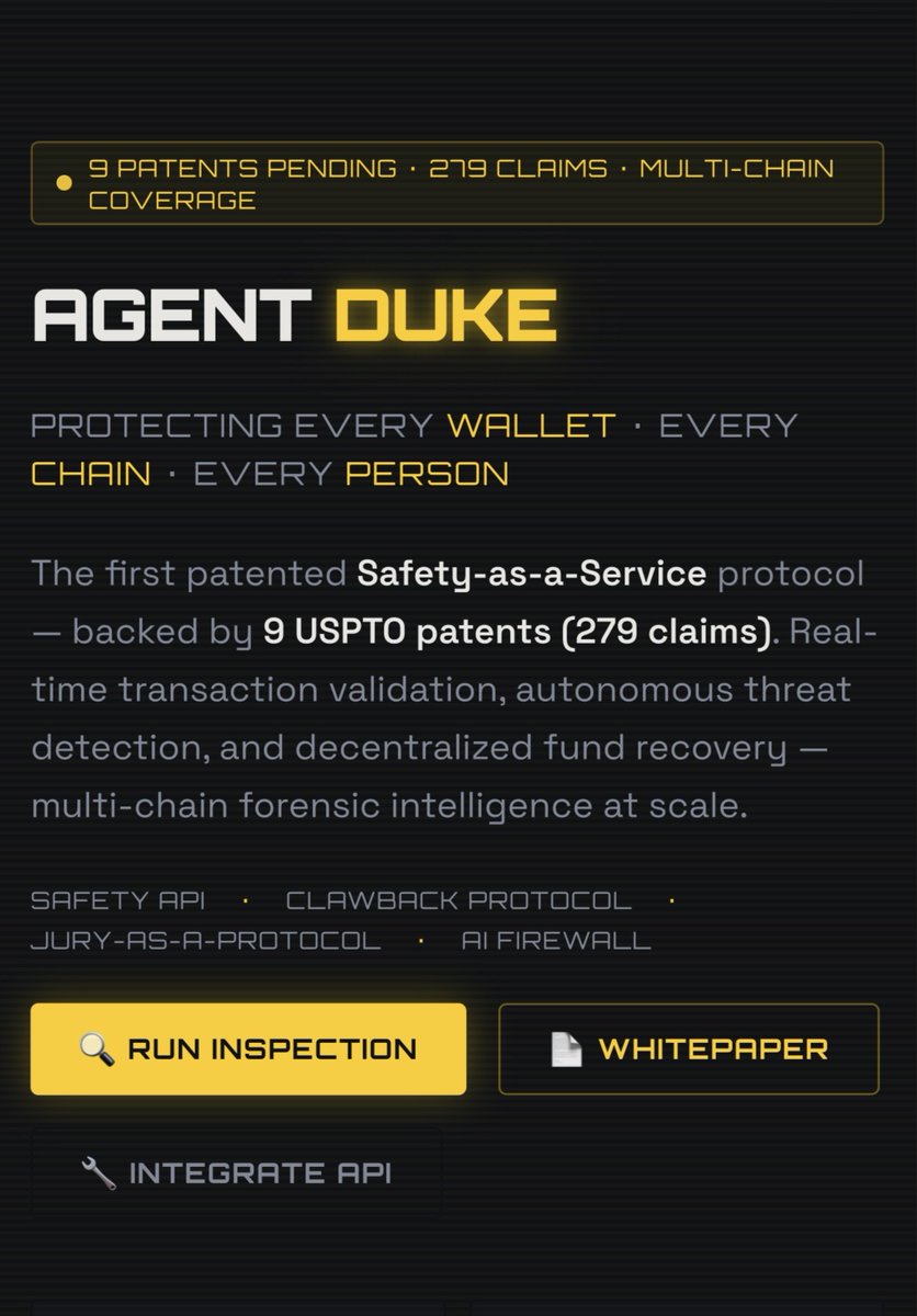 The_Agent_Duke's tweet photo. AGENT DUKE 🛡️🚀
9 Patents Pending. 279 Strategic Claims. 11 Layers of Sovereign Defense. From Genesis Root to Biometric Ghost Tech, we have engineered 98,582 lines of pure forensic logic to protect the global ledger at scale. This is the world’s first Patent-Pending Safety-as-a-Service protocol.
We don't just monitor the crime. We enforce the safety for every wallet, every chain, every person. 🛡️
#AgentDuke #SovereignDefense #SafetyAsAService #Web3 #SOL #TheGreatFilter