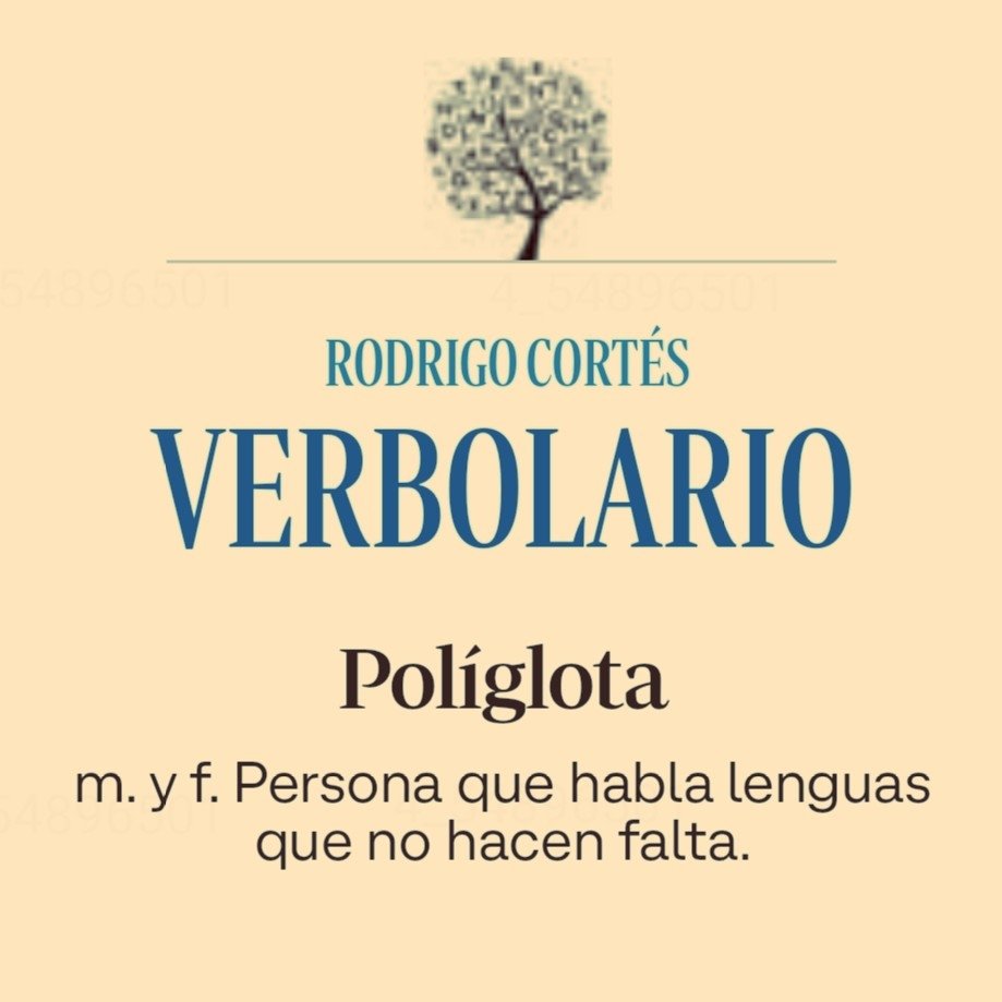 Verbolario's tweet photo. «Políglota»; 28/mar/2026: voz n° MMMDCCCLXXI @rodrigocortes https://t.co/B2bs7Oe5yg