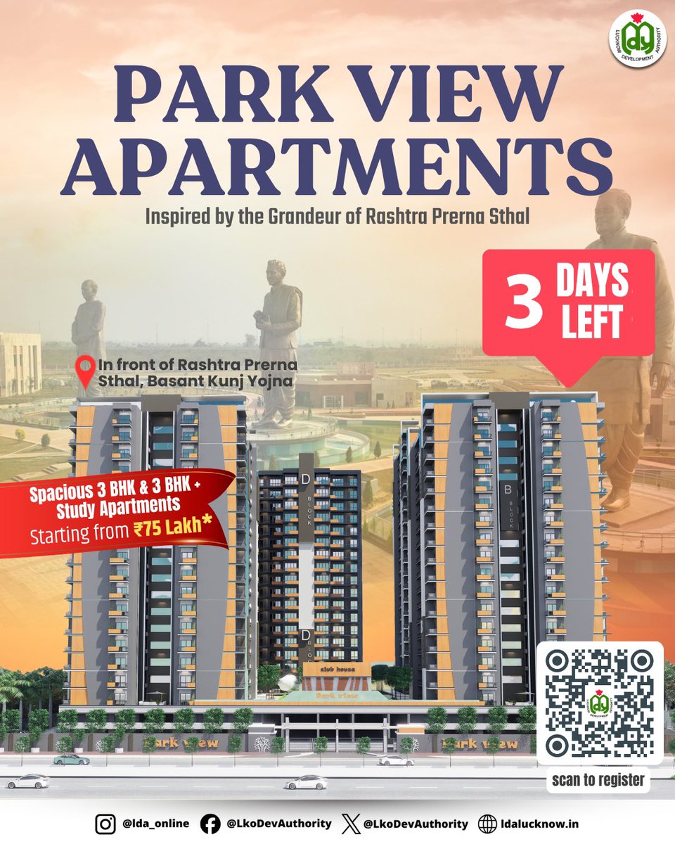 LkoDevAuthority's tweet photo. 3 Days Left β³
Hurry Up π
π’ Park View Apartments
π Location: in front of Rashtra Prerna Sthal, Basant Kunj Yojna, Lucknow.
π Registration Open: 7 March 2026 β 6 April 2026
π Apply Now: https://t.co/2pubAkB8XM
#ParkViewApartments #LDANewProject #RashtraPrernaSthal #BasantkunjYojna #LucknowDevelopmentAuthority #LucknowHomes