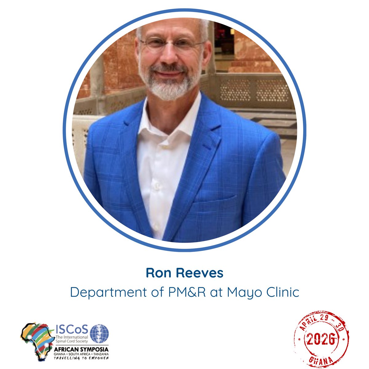 ISCoSmeetings's tweet photo. Speaker Spotlight: Ron Reeves

Join us at ISCoS Regional Symposium 5 (29–30 April 2026, Ghana College of Physicians & Surgeons) where Ron Reeves will present on SCI classification, acute management, and bladder and bowel care.

https://t.co/5nkmS2y8oB

#ISCoS #SCI #AcuteCare #Rehabilitation #NeuroCare #Ghana