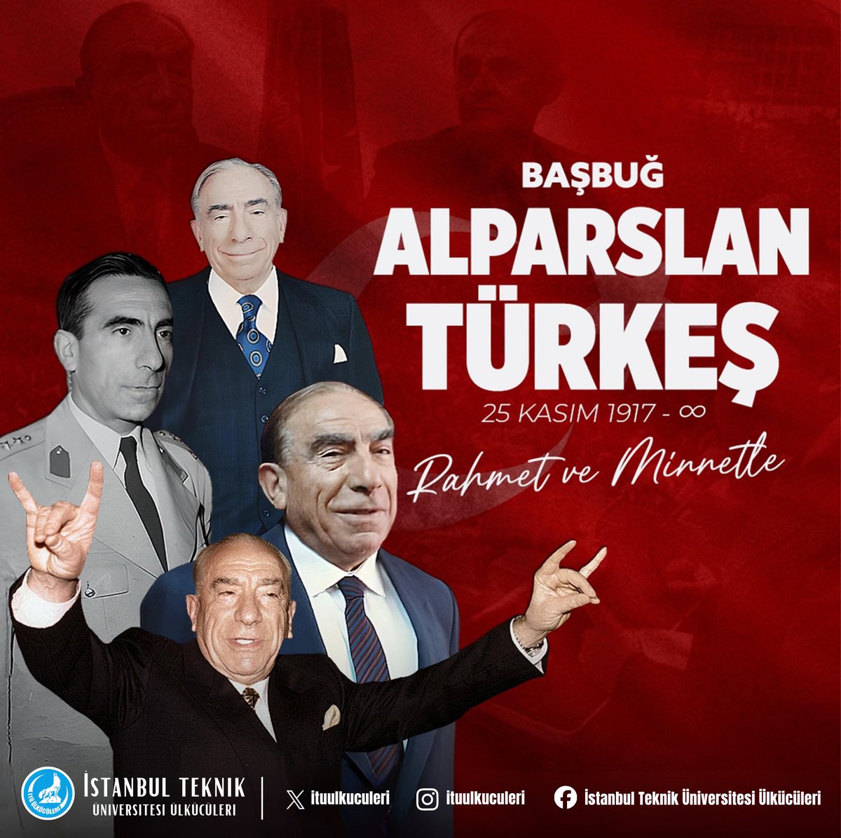Başbuğumuz Alparslan Türkeş’i vefatının 29. yıl dönümünde rahmet, minnet ve dualarla anıyoruz.
Aziz ruhu şâd, mekanı cennet olsun.