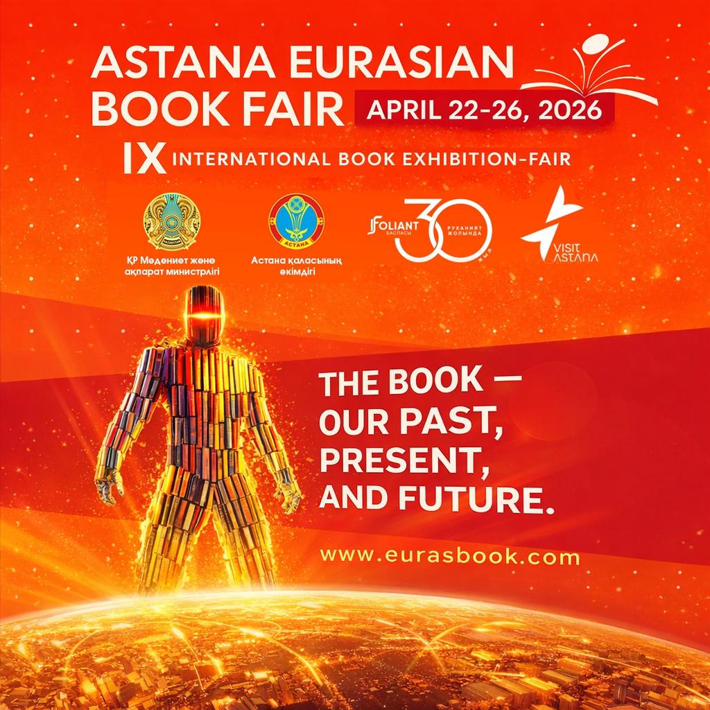 KazBrussels's tweet photo. 📚 April 22–26: IX Astana Eurasian Book Fair-2026 in Astana
80+ participants from 15 countries:
📖 book launches
✍️ author meetups
✨ signing sessions & workshops
Welcome!
#AstanaBookFair #Astana #BookSewa
🔗https://t.co/tXxu74eJi3 https://t.co/yNyHeL4MHE