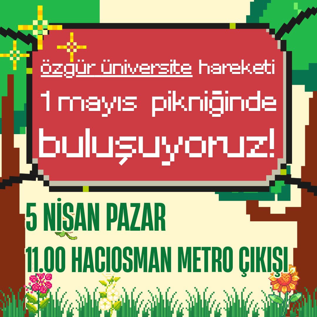Özgür Üniversite Hareketi 1 Mayıs Pikniği’nde buluşuyoruz!

1 Mayıs’ta olmaz denen yolların nasıl açılacağını, meydanları nasıl dolduracağımızı konuşacağımız pikniğimize bekliyoruzzz!

📍İstanbul Belgrad Ormanı 
🗓️5.04.26 
🕖11.00

Katılım için bize ulaş! 
docs.google.com/forms/d/e/1FAI…