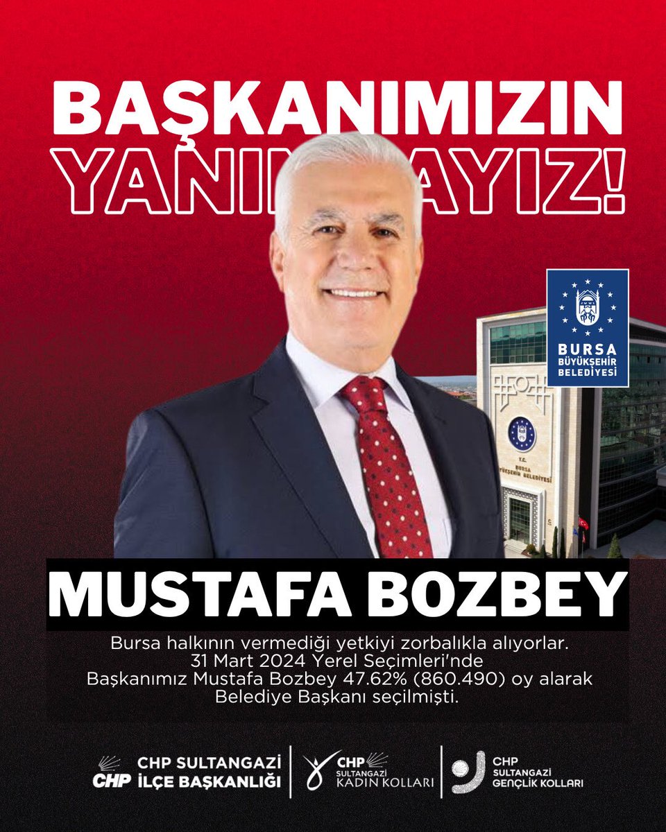Bursa halkının vermediği yetkiyi zorbalıkla alıyorlar.

31 Mart 2024 Yerel Seçimleri’nde 
Başkanımız Mustafa Bozbey 47.62% (860.490) oy alarak Belediye Başkanı seçilmişti.

Hiç bir baskıya boyun eğmeyeceğiz, mücadelemize devam edeceğiz.