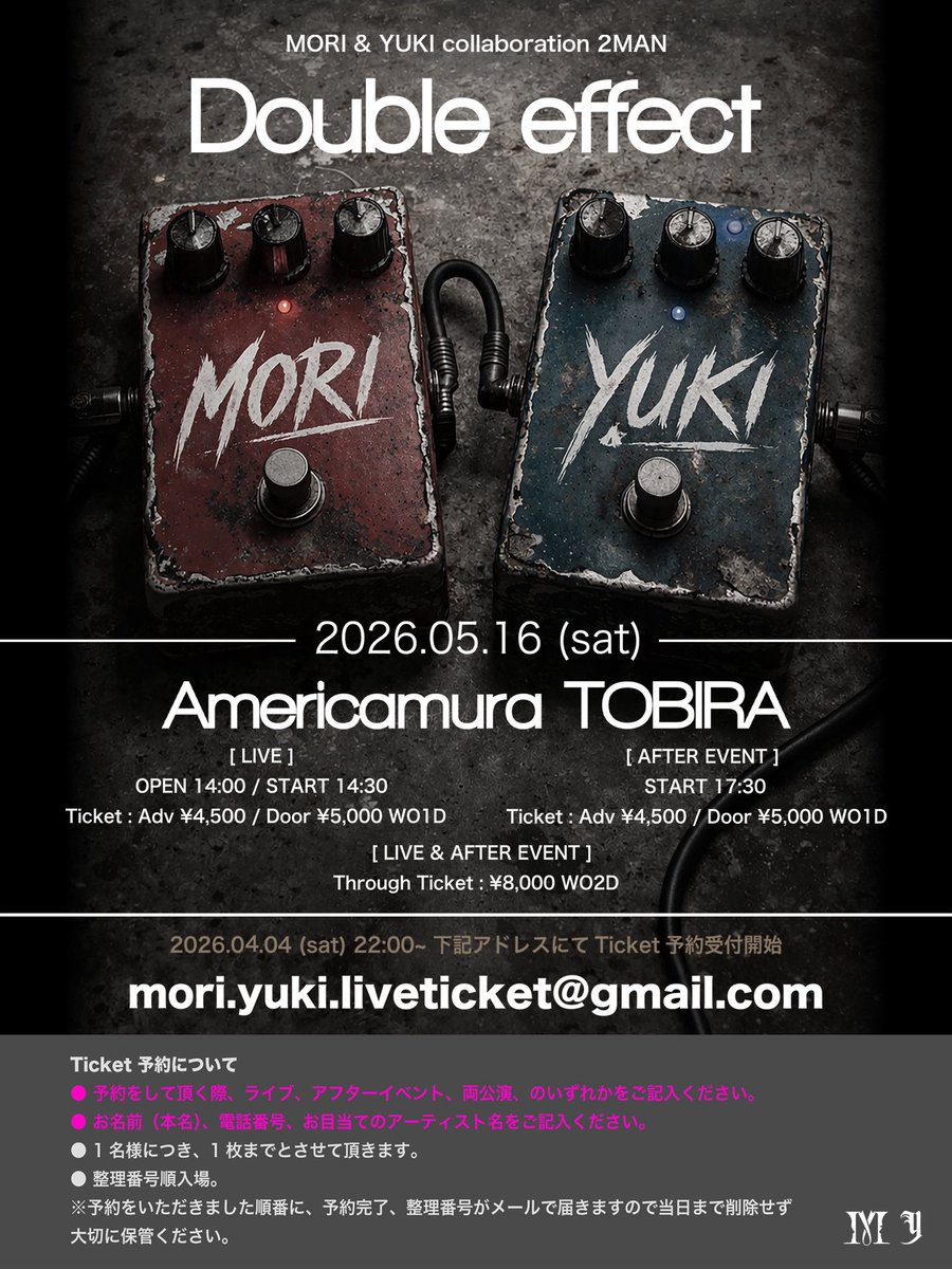 MORIofficial_'s tweet photo. 【チケット情報】

本日22:00より、下記公演のチケット予約が開始となります。

2026年5月16日(土) アメリカ村TOBIRA
MORI &amp; YUKI collaboration 2MAN
"Double effect"

出演：MORI / YUKI

チケット
本日22:00〜受付開始
mori.yuki.liveticket@gmail.com

詳細は下記Website
https://t.co/Q6myjqs99v https://t.co/LEZIvn1Y86