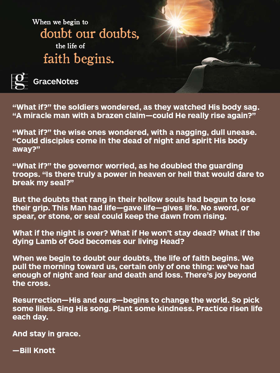 This Week’s GraceNote: The Morning Doubts Disappear