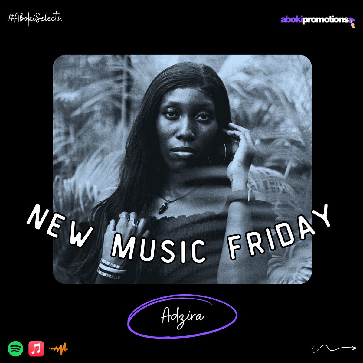abokipromotions's tweet photo. The #AbokiSelects update is live ππ΅
Featuring Adzira, Omah Lay, Lucid, and more. Weβre prioritizing storytelling and intentional sound.
Listen here π https://t.co/z5hqx6Eg2T
#NewMusicFriday #AbokiPromotions https://t.co/z0IXWyKbA6