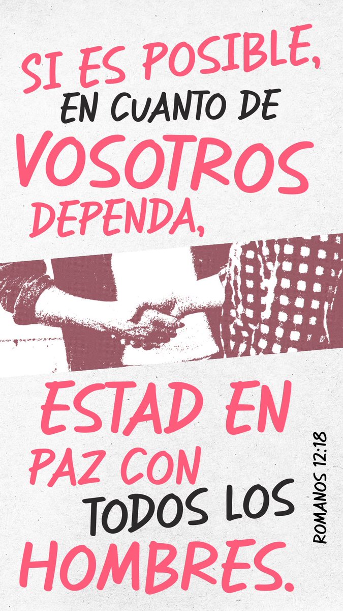 “Si es posible, en cuanto dependa de vosotros, estad en paz con todos los hombres.”
Romanos 12:18 RVR95
bible.com/bible/150/rom.…