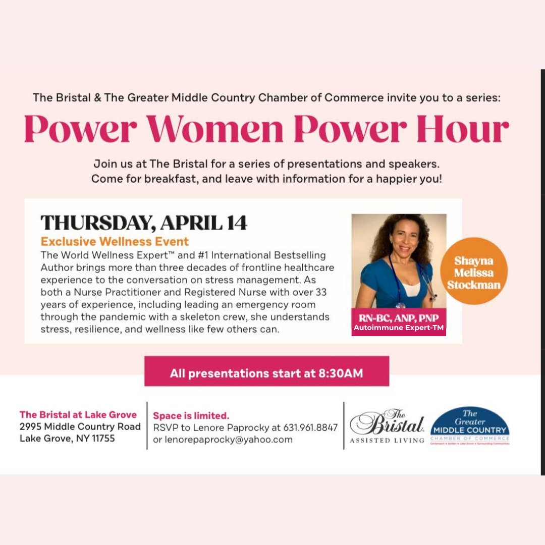 Join us for Power Women Power Hour at The Bristal in Lake Grove.

A morning of connection, breakfast, and wellness insights featuring Shayna Melissa Stockman, RN-BC, ANP, PNP — The Autoimmune Expert™.

📅 April 14
⏰ 8:30 AM
📍 Lake Grove, NY
#WellnessEvent #WomenInBusiness