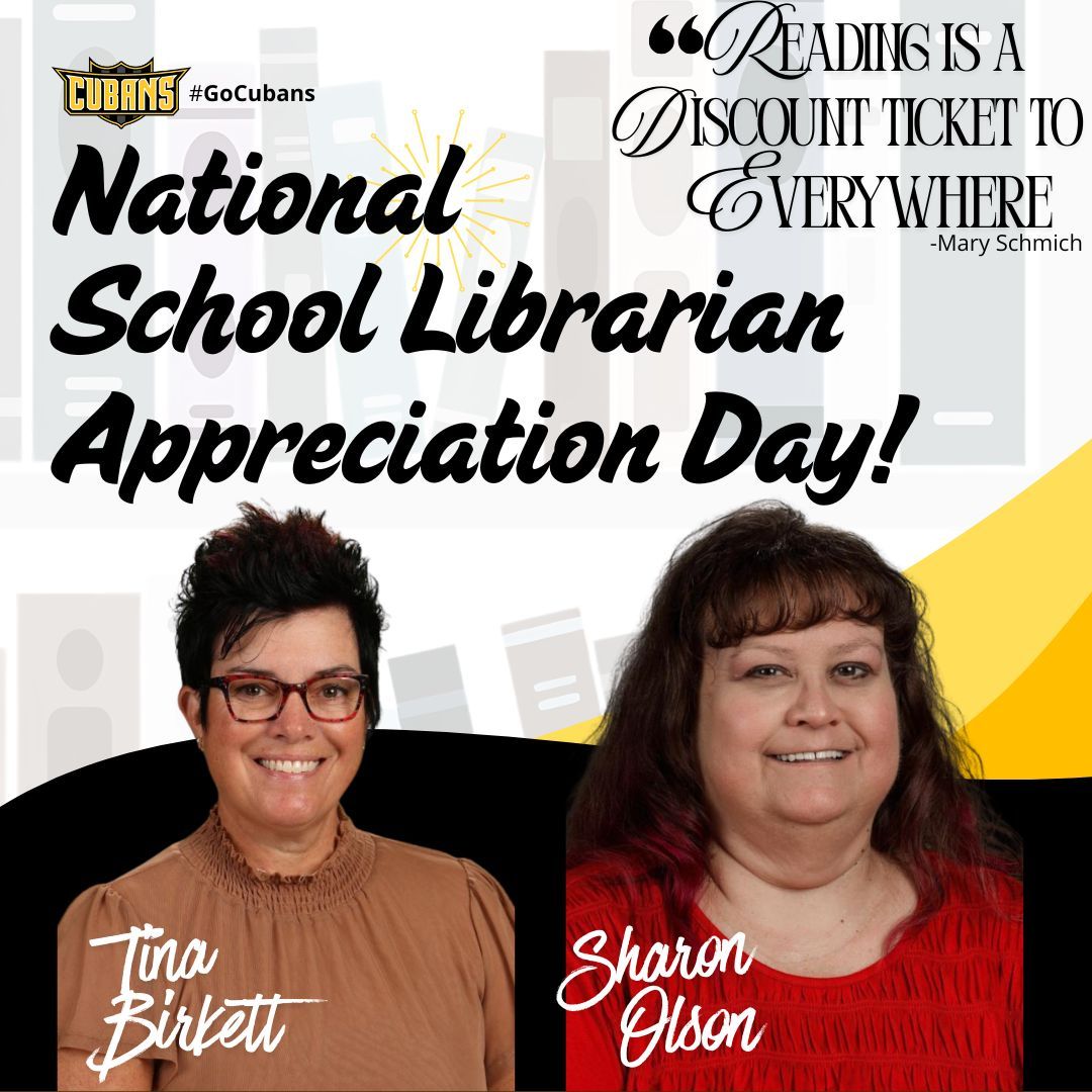 goCubans's tweet photo. Today we celebrate Tina Birkett and Sharon Olson National School Librarian Appreciation Day! 📚✨
Thank you for inspiring a love of reading, supporting our students and staff, and creating welcoming spaces for all. Your dedication does not go unnoticed! 🖤 💛
#GoCubans https://t.co/gj1tRianuE