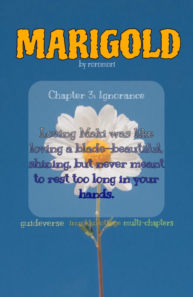 marigold by roromori.
inuokko/ottoge #乙棘

💌 alternate universe/guideverse au
💌 multi-chapters (3/20)
💌 multiple povs/ships
💌 action/adventure
💌 new chapter every two weeks 

🔗 archiveofourown.org/works/80669816…