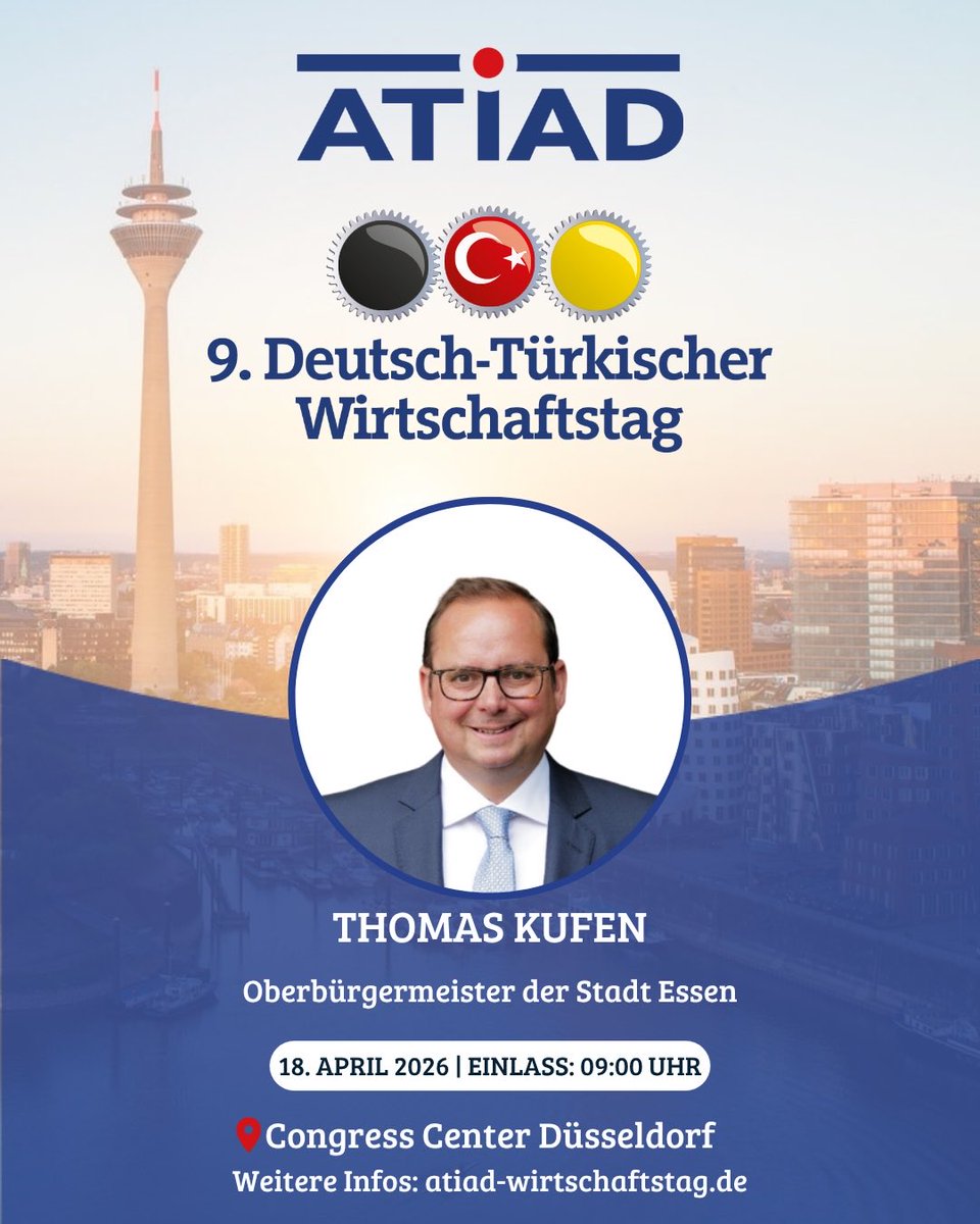 atiad_official's tweet photo. 🇩🇪 In der Paneldiskussion „Glokale Impulse: Lokale Schritte, Globale Wirkung – Wirtschaftliche Zusammenarbeit zwischen Essen und Zonguldak“ wird Thomas Kufen, Oberbürgermeister der Stadt Essen, als Redner am 9. Deutsch-Türkischen Wirtschaftstag teilnehmen! https://t.co/EXlF2Y0a8a