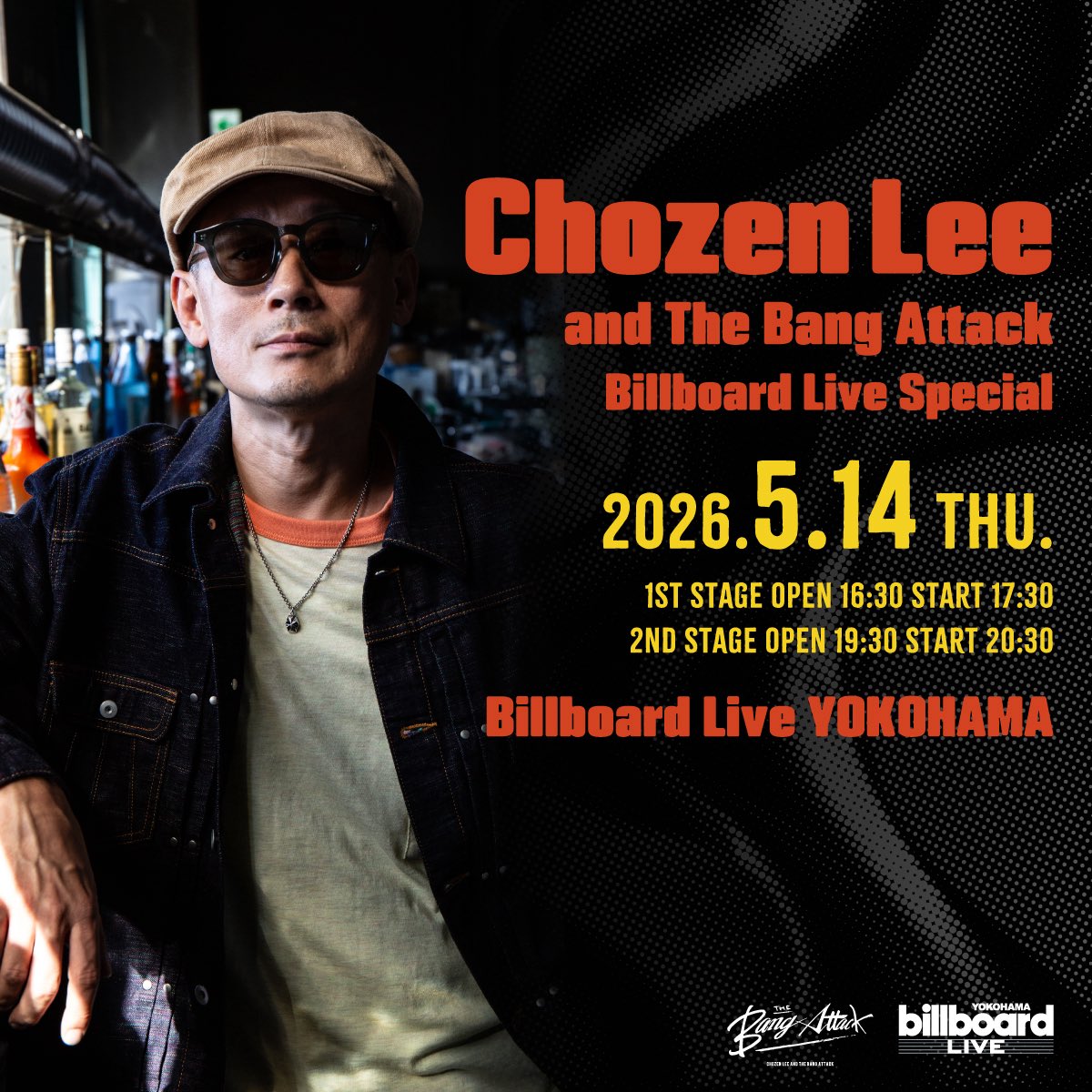 chozenleefire's tweet photo. 2026.5.14 thu
Billboard Live Yokohama

俺 and The Bang Attack

ワンマンとしてこのステージは人生初！！
特別な日。是非！遊びに来てください♫

Tickets
⇩⇩⇩⇩
https://t.co/9vCUgNeV00

#BillboardLiveYokohama
#ChozenLee
#TheBangAttack https://t.co/Nl8CcNKMQE