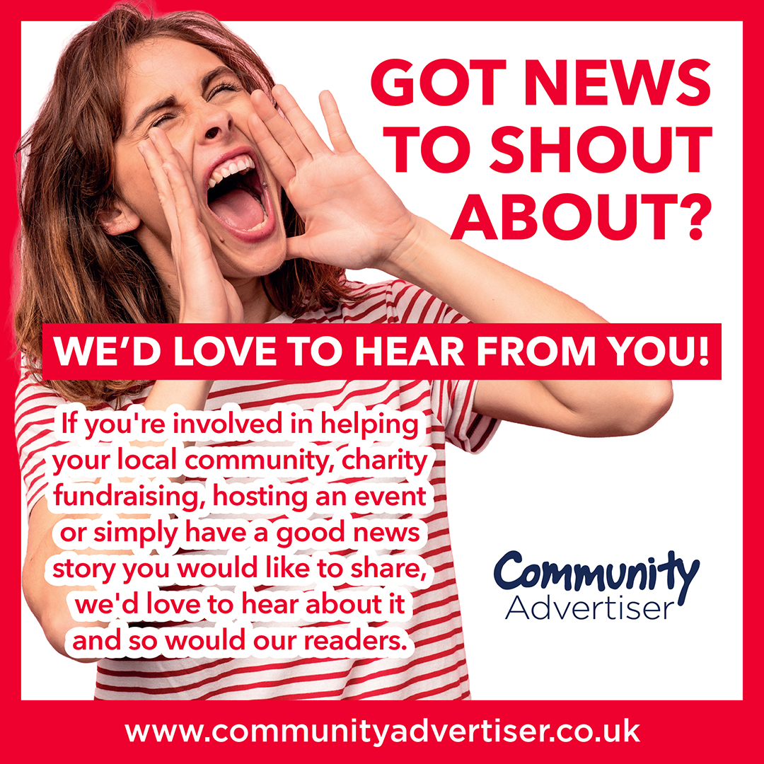 Share your News! If you're involved in charity fundraising, helping your local community, hosting an event or have a good news story, we'd love to hear about it and so would our readers. For our May issue please submit before Monday 6th April at: tinyurl.com/4s5dxey3