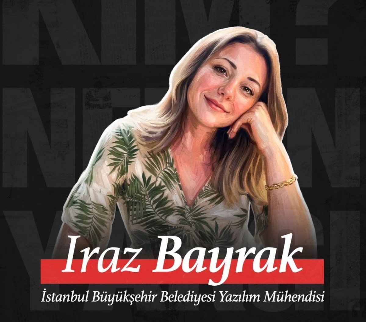 İBB tutuklularından Iraz Bayrak'a dikkat çekmek istiyorum.

Iraz 2021 yılında işe başladı ama 2019 yılındaki bir projeden suçlanıyor!