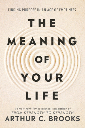 ctjensen's tweet photo. Just finished @arthurbrooks new book “The Meaning of Your Life.”  Great read and cause for a lot of introspection. I would highly recommend, especially in today’s politics climate. https://t.co/5gdVQhc75r