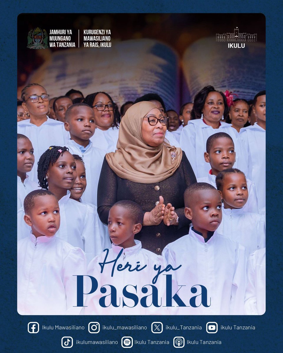 SALAMU ZA SIKUKUU YA PASAKA
 
Salamu za Mheshimiwa Rais

Nawatakia Watanzania wote Pasaka njema, yenye furaha na baraka tele. Tunapoadhimisha ufufuko wa Bwana Yesu Kristo, tuyakumbuke na kuyaenzi mafundisho na matendo yake ya huruma, upendo, msamaha na kujitoa kwa ajili ya