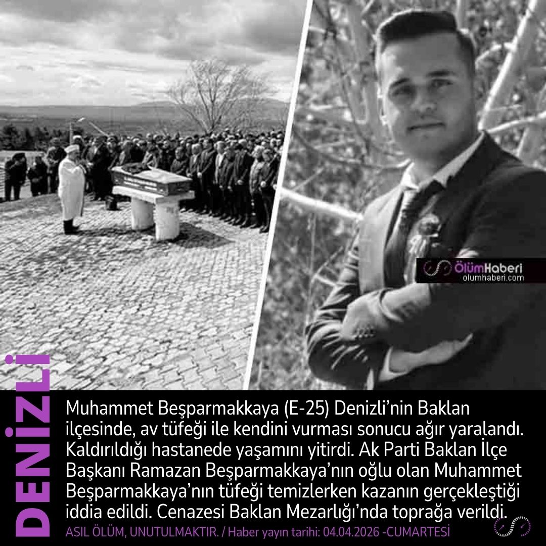 OlumHaberi's tweet photo. Muhammet Beşparmakkaya (E-25) Denizli Baklan’da, av tüfeği ile kendini vurması sonucu yaşamını yitirdi.
https://t.co/l4JN356SuM
#MuhammetBesparmakkaya #Denizli #Baklan #vefat #cenaze https://t.co/XXvHxjopO6