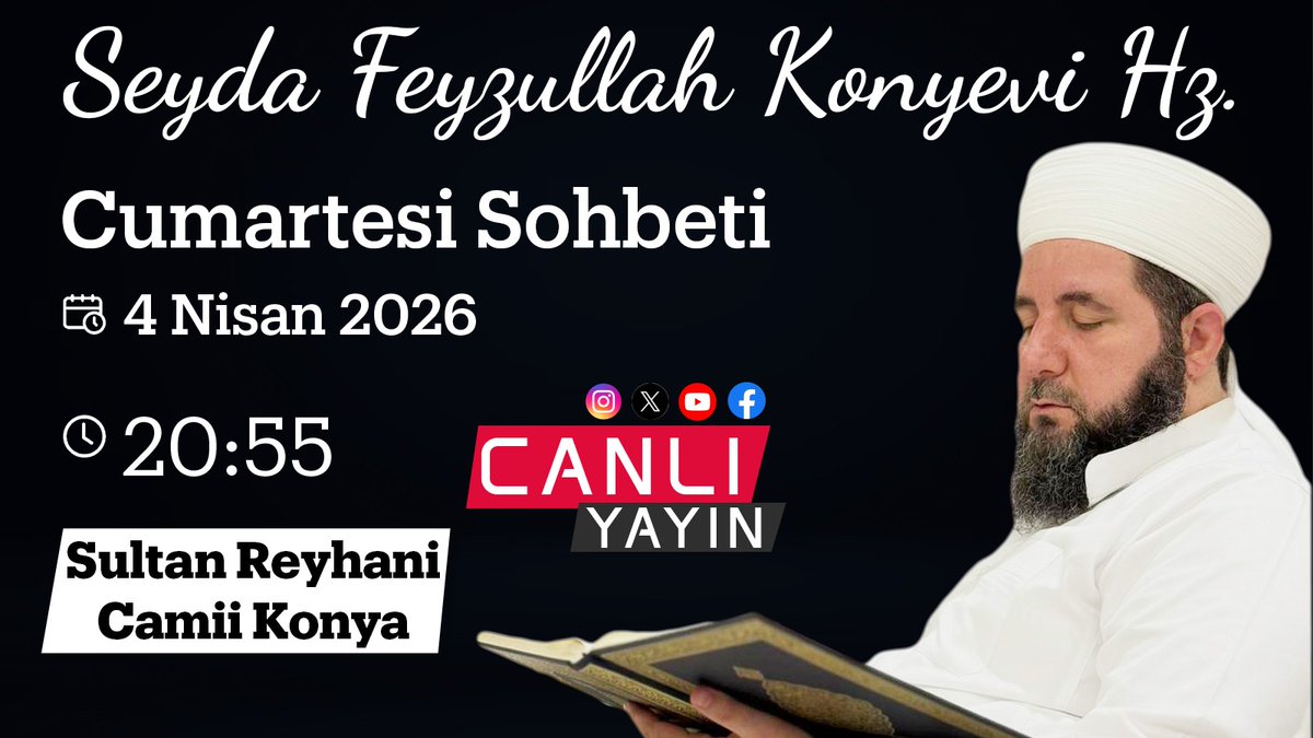Seyda Feyzullah Konyevi hazretlerinin -k.s- canlı sohbeti, bu akşam 20.55'te yayınlanacak.