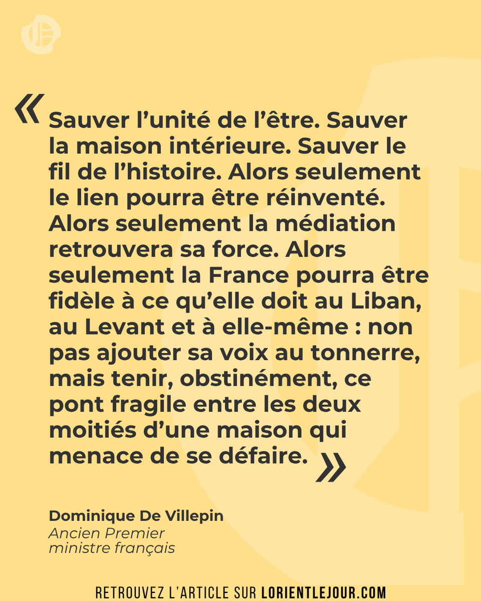 LOrientLeJour's tweet photo. ✍️ #Exclusif | Des extraits de la tribune exclusive de Dominique de Villepin, ancien Premier ministre français : https://t.co/O8tNyJZYP6
