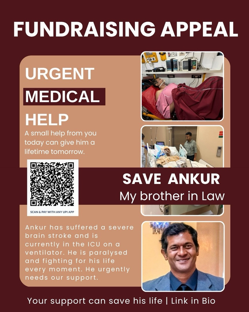 *Help Ankur Survive A Massive Brain Stroke…I am reaching out to seek help for Ankur Bharat Shrivastava, My Wife @kavitadureha brother. Today, we are facing the catastrophic reality of a medical emergency. We need your help for Ankur to fight and survive… instagr.am/p/DWtgrpIEtcg/