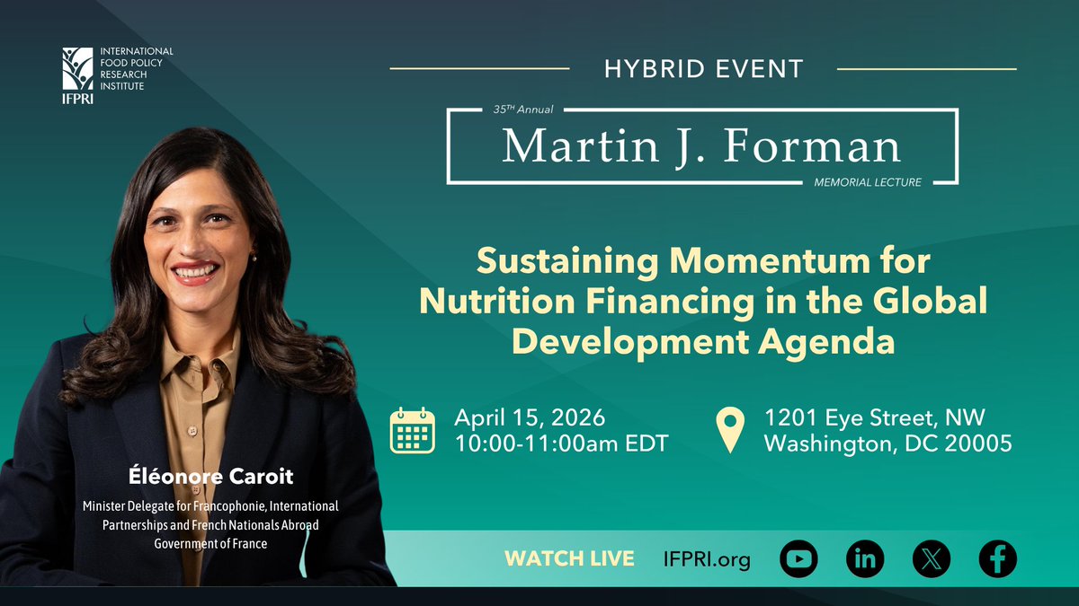 IFPRI's tweet photo. How did the 2025 Nutrition for Growth (N4G) Summit help to cement #nutrition as a core development priority? 🔍
Learn more at the 35th annual #FormanLecture with Her Excellency Éléonore Caroit at IFPRI on April 15: https://t.co/3Nwep2OSol
#IFPRIonNutrition @CaroitEleonore @Jo_Swinnen @PMenonIFPRI @francediplo @francediplo_EN @WorldBankGroup @CGIAR