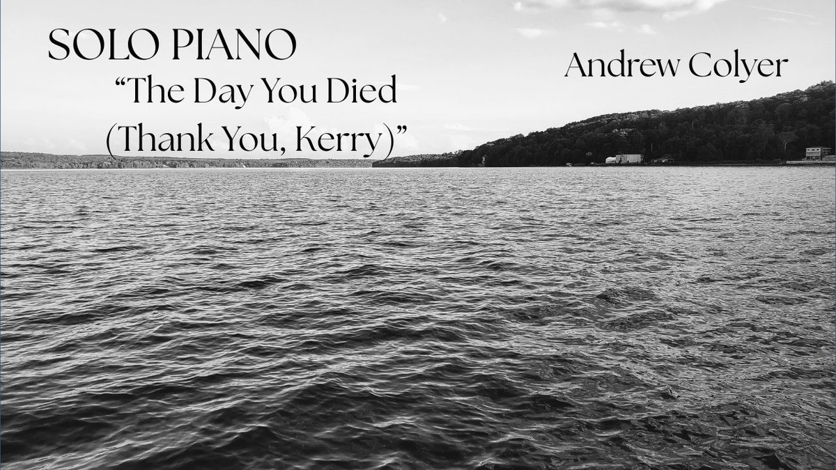ColyerMusic's tweet photo. My mentor, colleague, and close friend died suddenly.   This song - "The Day You Died (Thank You, Kerry)" - is for her. The music is on YouTube and all the major streaming platforms:  https://t.co/MHJZYaQGC1 https://t.co/VKNgOWOqwN