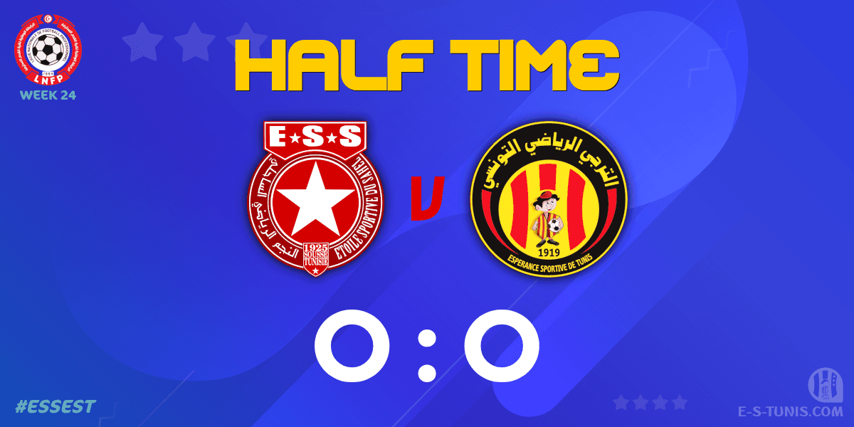 ESTuniscom's tweet photo. ⏱ HT | #Ligue1Tn🇹🇳 Week 24 #ESSEST | #ESSahel 0⃣-0⃣ @ESTuniscom : End of the first half / نهاية الشوط الاول / Fin de la première période https://t.co/BybhIP3ZfC