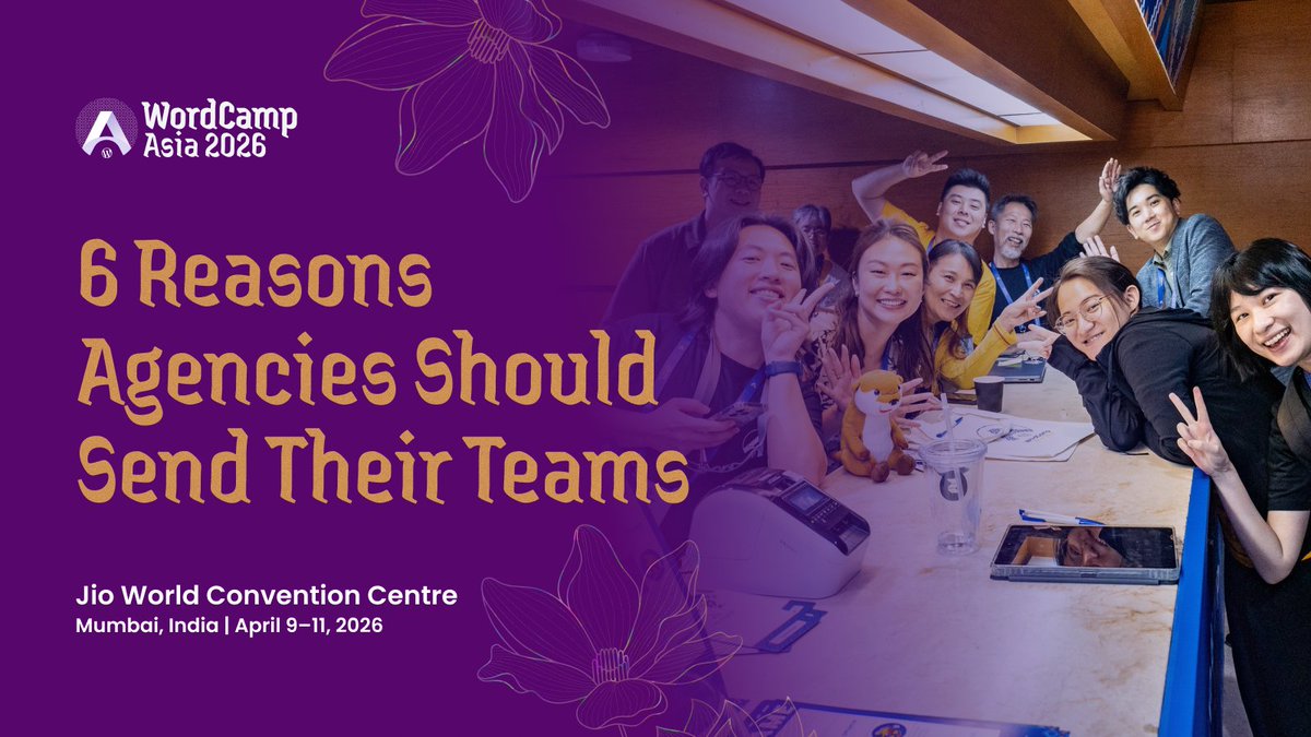 WordCampAsia's tweet image. Running a WordPress agency? Don’t stay in the bubble.

From referrals to real clients, Contributor Day to reputation — here are 6 reasons to send your team to #WCAsia2026 🚀

Read more:
 asia.wordcamp.org/2026/reasons-a…

#WordPress #AgencyLife