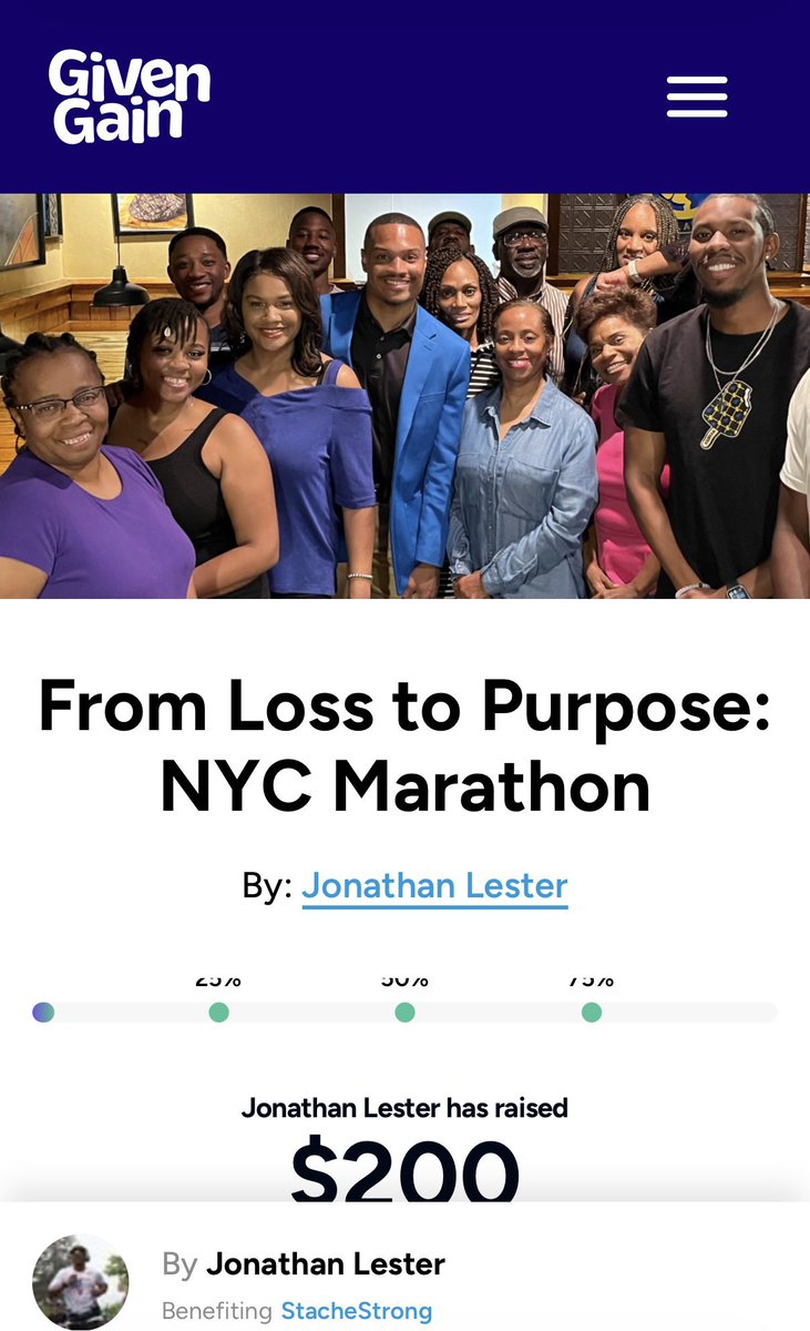 Hey everyone! I'll be running the NYC Marathon with StacheStrong to help raise awareness for brain cancer on behalf of my aunt and dad. Below is the link if you'd like to check it out and help with the fundraiser; any contributions help. Thanks!💙🏃🏿‍♂️

givengain.com/project/jonath…