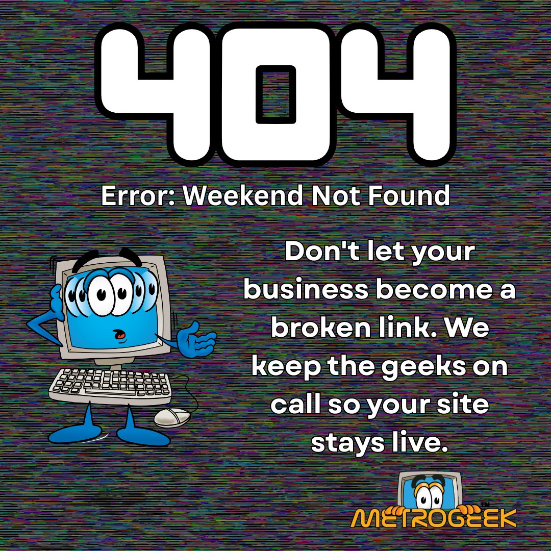 metrogeekmsp's tweet image. 404: Saturday Not Found. 🚫

Happy #404Day from the Geeks! Don't let your business infrastructure become a dead link.

🩺 Get a Free IT Check-Up: crm.metrogeek.com/itcheckup-page

#METROGEEK #TechHumor #Uptime