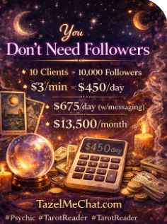 TazelMeChat's tweet photo. You don’t need 10,000 followers to make money as a psychic.

You need 10 clients.

That’s it.

The industry lied to you.

Connection pays.

Not content.

#Psychic
#TarotReader
#SpiritualBusiness

https://t.co/Ltu20D7Chv https://t.co/VDJY2DE7Rw
