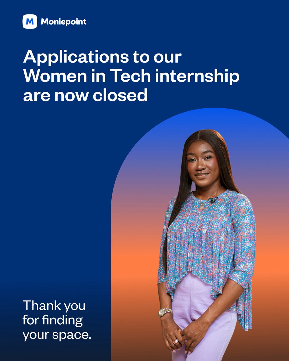 moniepoint's tweet image. It’s a wrap on applications for this year’s Women in Tech Internship.

To every woman who took the bold step to apply, we see you.

We go again next year. There’s always space for you here 💙

 #careers #moniepoint #MoniepointWomenInTech
