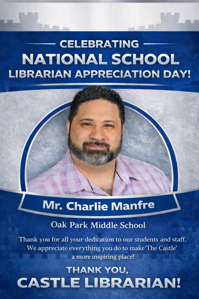Happy National School Librarian Appreciation Day! 📚💙
Shoutout to Mr. Charlie Manfre for all he does for our students &amp; staff at the castle. Your dedication makes a difference every day!