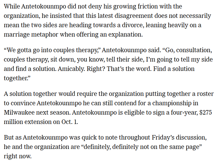 Giannis to <a href="/TheAthletic/">The Athletic</a>: 

"We gotta go into couples therapy. Go, consultation, couples therapy, sit down, you know, tell their side. I'm going to tell my side and find a solution. Amicably. Right? That's the word. Find a solution together."