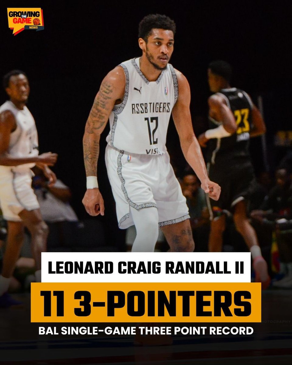 growing_thegame's tweet photo. The record book in the Basketball Africa League has been rewritten once again. Leonard Craig Randall II of RSSB Tigers drained an incredible 11 three-pointers in a single game, shattering the previous BAL record of 10 triples set by Axel Mpoyo of APR in June 2025. https://t.co/qMs0MblvVZ