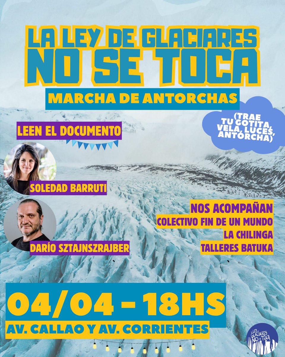 EnriqueViale's tweet photo. Hoy 18 hs nos vemos en Corrientes y Callao.

La Ley de Glaciares No Se Toca https://t.co/NCkV6cFwHg